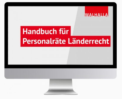 Handbuch für Personalräte Länderrecht • Online
