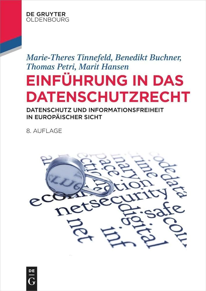 Einführung in das Datenschutzrecht: Datenschutz und Informationsfreiheit in europäischer Sicht cover image