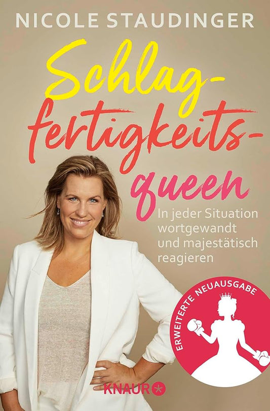 Schlagfertigkeitsqueen: In jeder Situation wortgewandt und majestätisch reagieren cover image