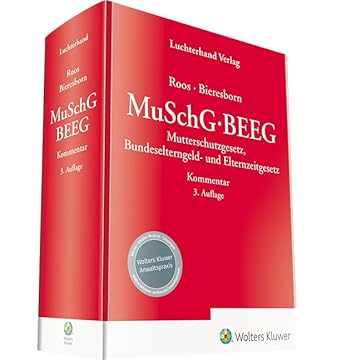 MuSchG/BEEG – Kommentar: Mutterschutzgesetz, Bundeselterngeld- und Elternzeitgesetz - Kommentar cover image