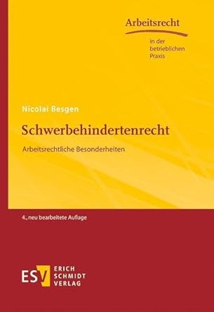Schwerbehindertenrecht: Arbeitsrechtliche Besonderheiten (Arbeitsrecht in der betrieblichen Praxis) cover image