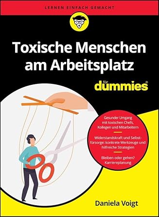 Toxische Menschen am Arbeitsplatz für Dummies cover image