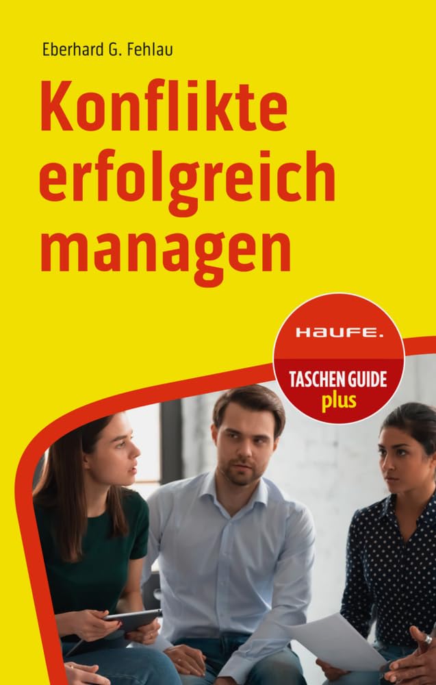 Konflikte erfolgreich managen (Haufe TaschenGuide) cover image
