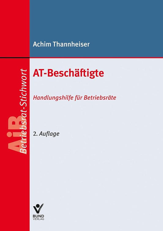 AT-Beschäftigte: Handlungshilfe für Betriebsräte (AiB Stichwort) cover image