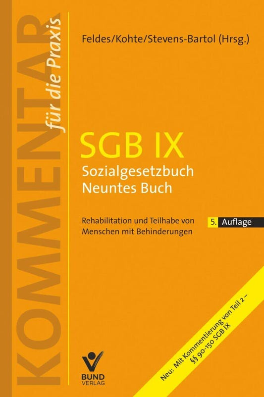 SGB IX Sozialgesetzbuch Neuntes Buch: Rehabilitation und Teilhabe von Menschen mit Behinderungen (Kommentar für die Praxis) (Kommentar für die Praxis) ... die Praxis) (Kommentar für die Praxis) cover image