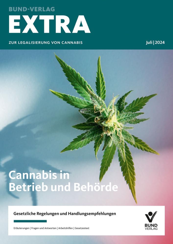 EXTRA zur Legalisierung von Cannabis: Cannabis in Betrieb und Behörde cover image