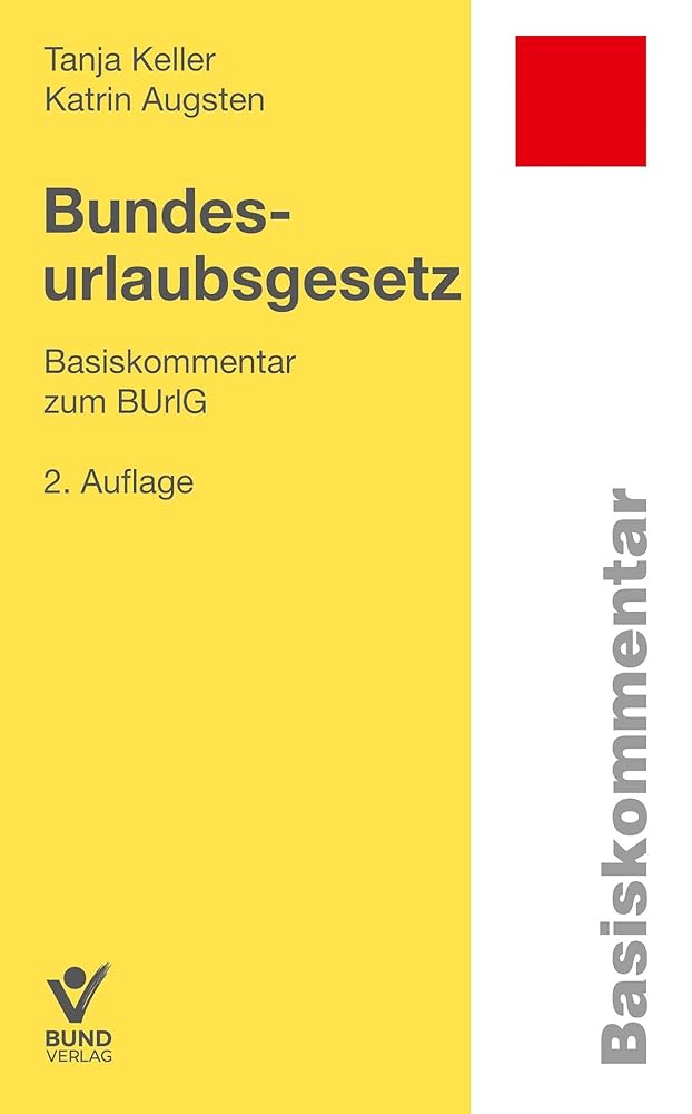 Bundesurlaubsgesetz: Basiskommentar zum BUrlG (Basiskommentare) cover image