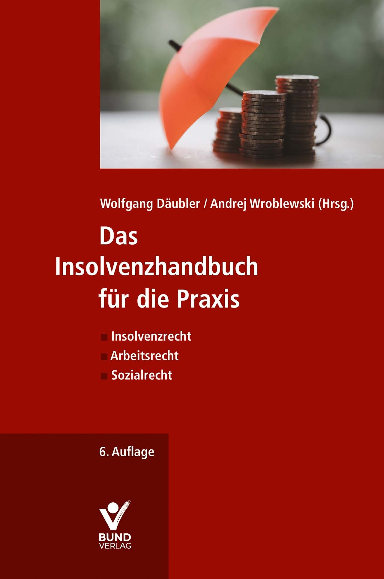 Das Insolvenzhandbuch für die Praxis