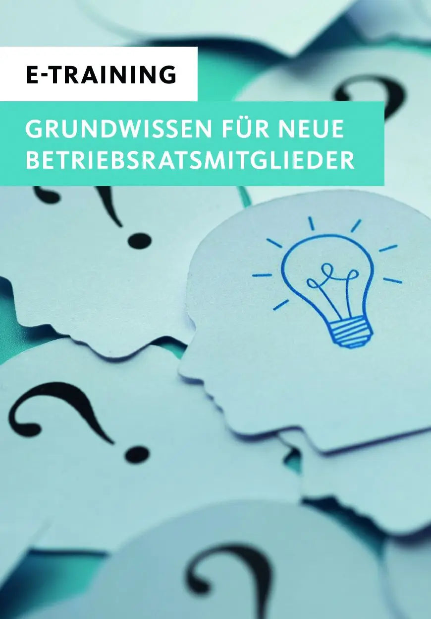 Grundwissen für neue Betriebsratsmitglieder