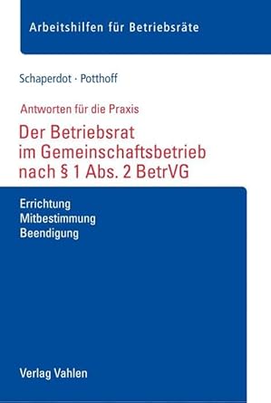 Der Betriebsrat im Gemeinschaftsbetrieb nach § 1 Abs. 2 BetrVG (Arbeitshilfen für Betriebsräte) cover image