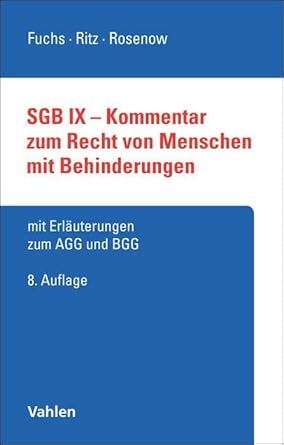 SGB IX - Kommentar zum Recht von Menschen mit Behinderungen: mit Erläuterungen zum AGG und BGG (Vahlens Kommentare) cover image