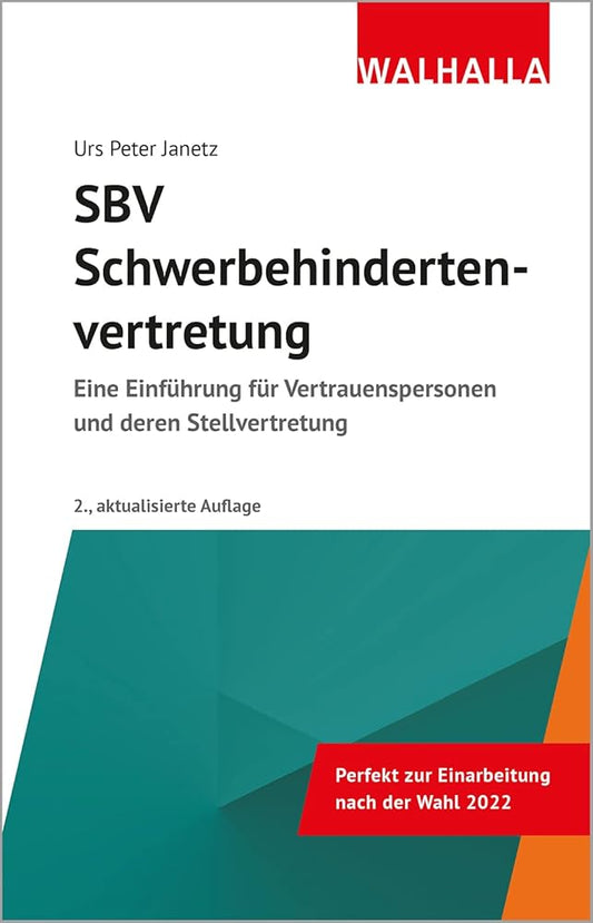 SBV – Schwerbehindertenvertretung: Eine Einführung für Vertrauenspersonen und Stellvertreter: Eine Einführung für Vertrauenspersonen und deren Stellvertretung cover image