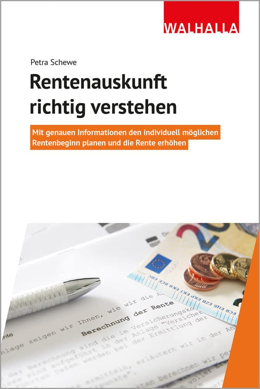 Rentenauskunft richtig verstehen: Mit genauen Informationen den individuell möglichen Rentenbeginn planen und die Rente erhöhen cover image