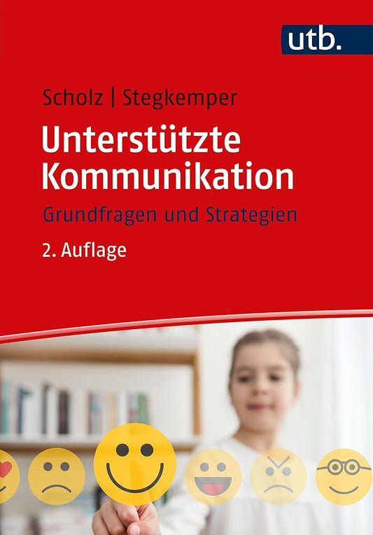 Unterstützte Kommunikation. Grundfragen und Strategien cover image