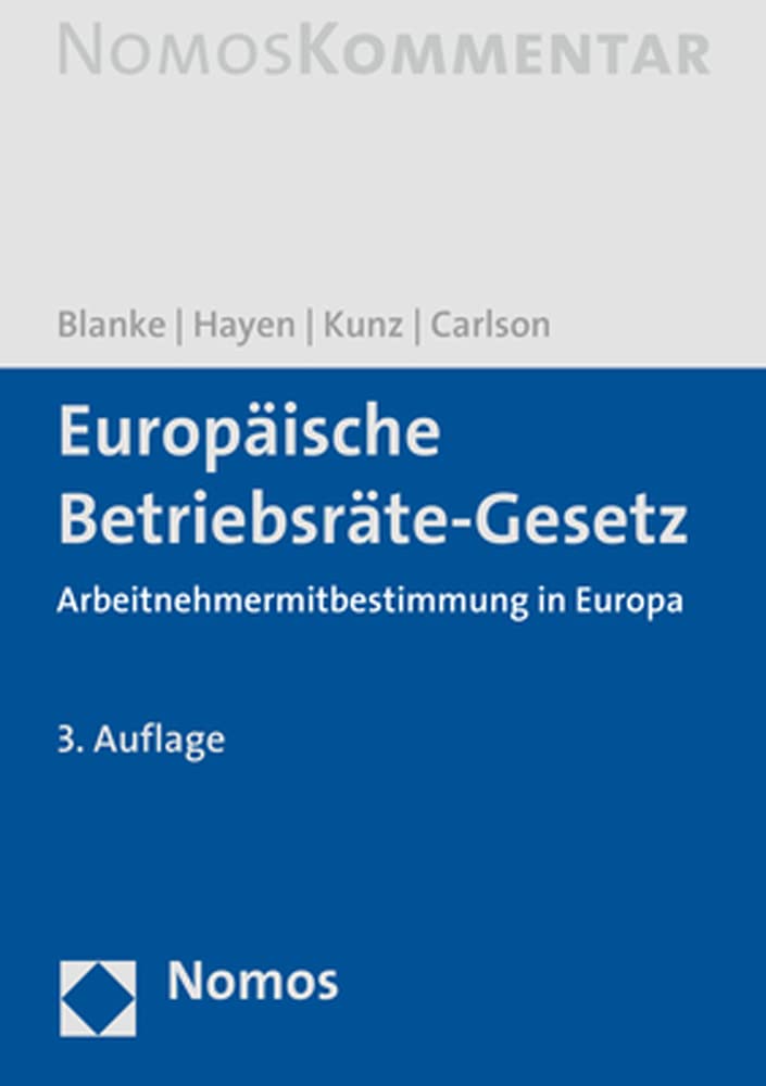 Europäische Betriebsräte-Gesetz: Arbeitnehmermitbestimmung in Europa (Blanke, Europäisches Betriebsräte-Gesetz) cover image