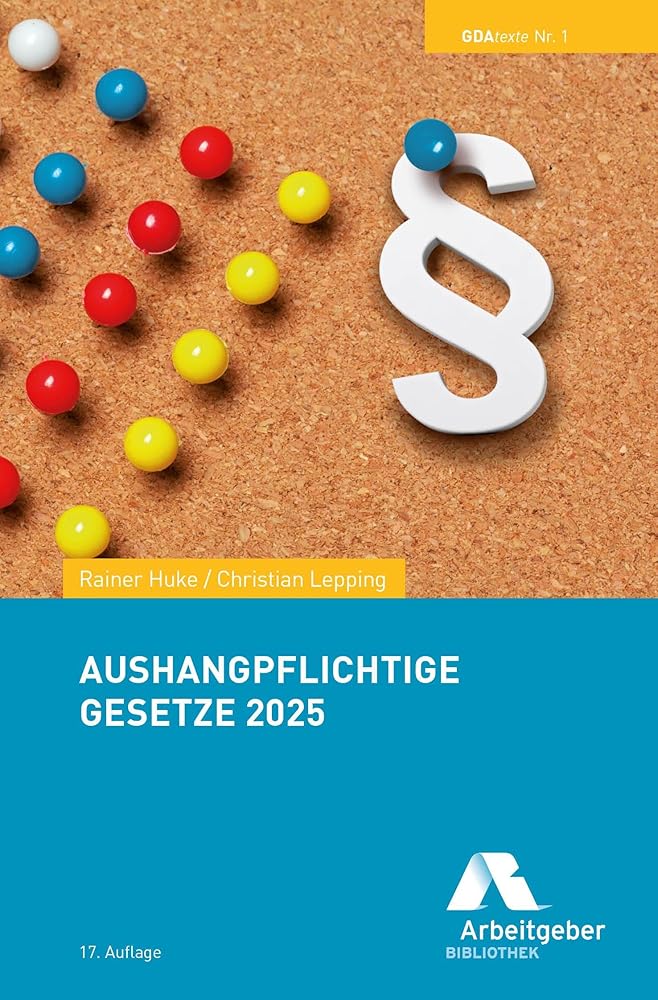Aushangpflichtige Gesetze 2025 (GDA-Texte) cover image