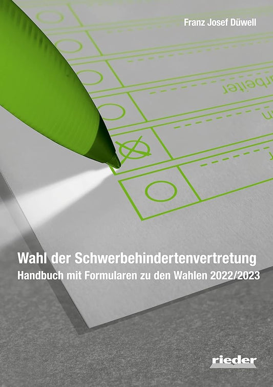 Wahl der Schwerbehindertenvertretung: Handbuch mit Formularen zu den SBV-Wahlen 2022/2023: Handbuch mit Formularen zu den SBV-Wahlen 2022/23 cover image