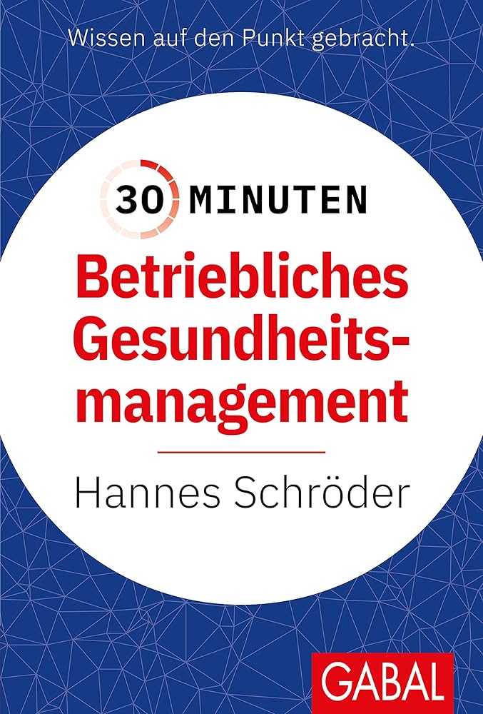 30 Minuten Betriebliches Gesundheitsmanagement (BGM) cover image