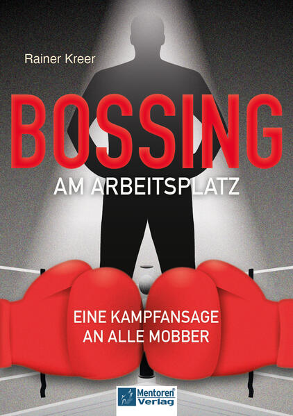 Bossing am Arbeitsplatz