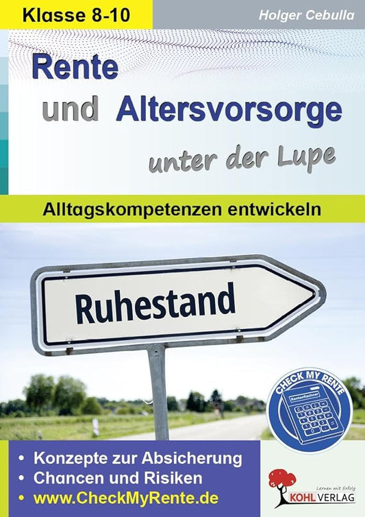 Rente und Altersvorsorge unter der Lupe: Alltagskompetenzen entwickeln cover image
