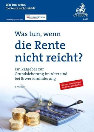 Was tun, wenn die Rente nicht reicht?: Ein Ratgeber zur Grundsicherung im Alter und bei Erwerbsminderung (Vorsorgebroschüren) cover image
