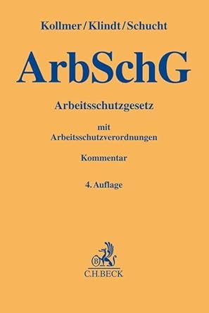 Arbeitsschutzgesetz: mit BetrSichV, BaustellV, LasthandhabV, PSA-BV, BiostoffV, MuSchArbV, LärmVibrationsArbSchV, OStrV, ArbMedVV, ArbStättV, EMFV (Gelbe Erläuterungsbücher) cover image