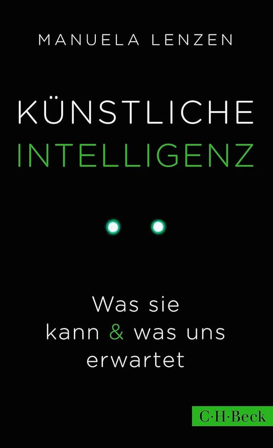 Künstliche Intelligenz: Was sie kann & was uns erwartet (Beck Paperback) cover image