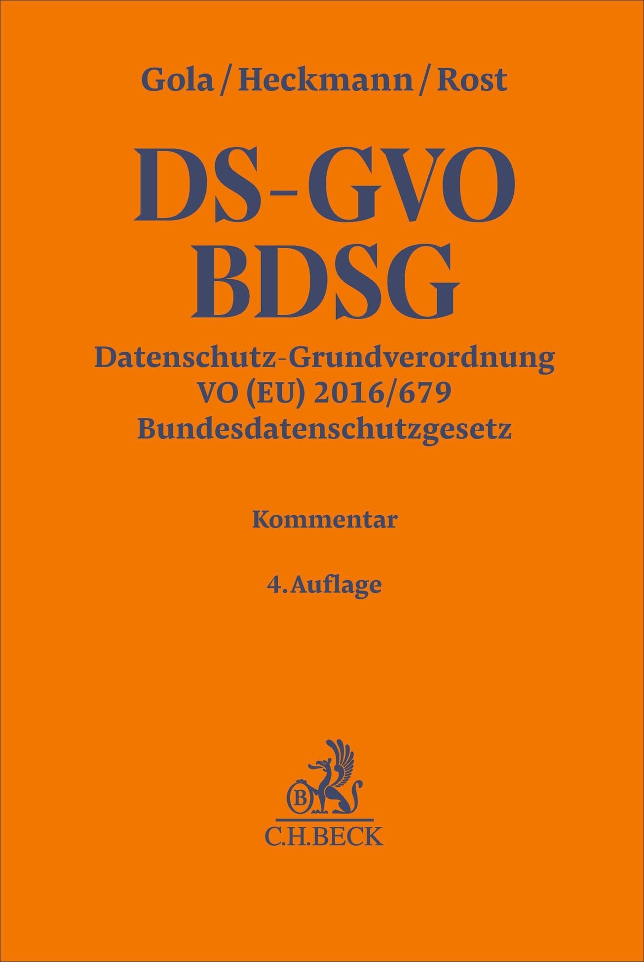 Datenschutz-Grundverordnung VO (EU) 2016/679, Bundesdatenschutzgesetz. DS-GVO / BDSG