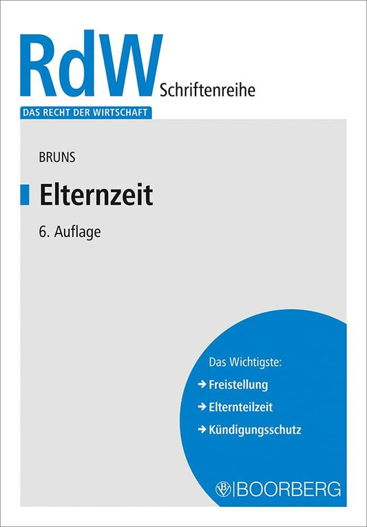 Elternzeit (Das Recht der Wirtschaft) cover image