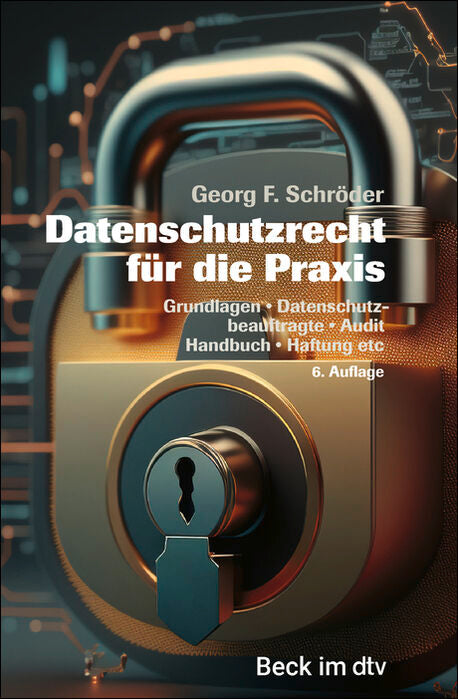 Datenschutzrecht für die Praxis