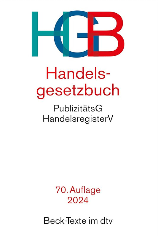 Handelsgesetzbuch: mit Einführungsgesetz, Publizitätsgesetz und Handelsregisterverordnung (Beck-Texte im dtv) cover image