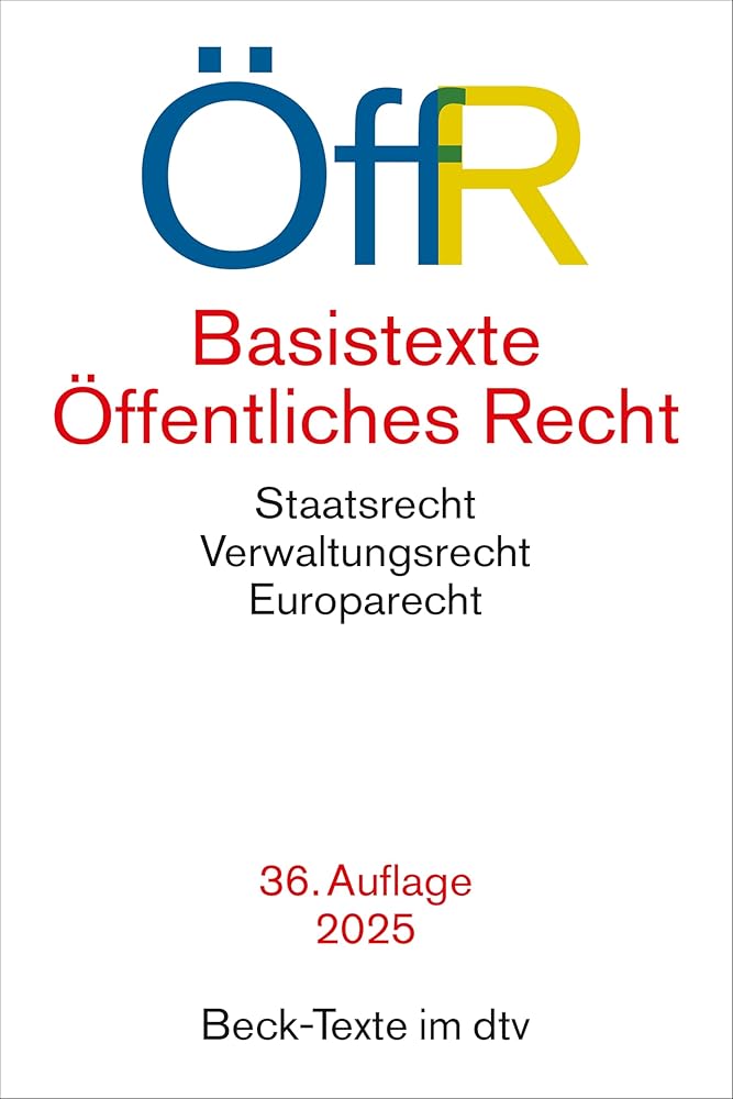 Basistexte Öffentliches Recht: Staatsrecht, Verwaltungsrecht, Europarecht (Beck-Texte im dtv) cover image