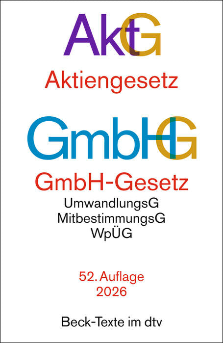Aktiengesetz (AktG), GmbH-Gesetz (GmbHG)