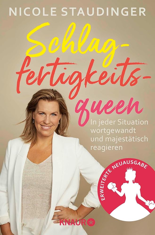 Schlagfertigkeitsqueen: In jeder Situation wortgewandt und majestätisch reagieren cover image