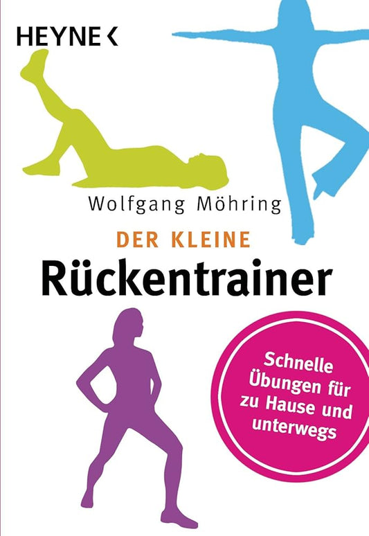 Der kleine Rückentrainer: Schnelle Übungen für zu Hause und unterwegs cover image