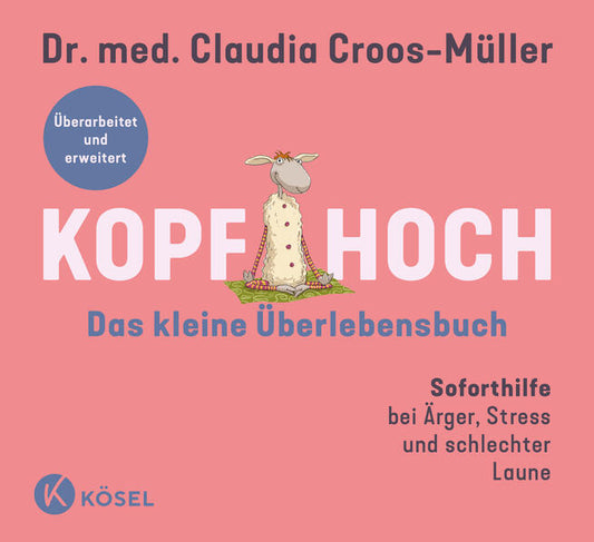 Kopf hoch – das kleine Überlebensbuch