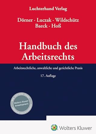 Handbuch des Arbeitsrechts: Arbeitsrechtliche, anwaltliche und gerichtliche Praxis cover image