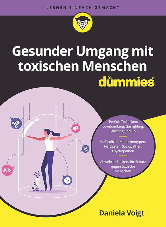 Gesunder Umgang mit toxischen Menschen für Dummies cover image
