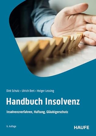 Handbuch Insolvenz: Insolvenzverfahren, Haftung, Gläubigerschutz (Haufe Fachbuch) cover image