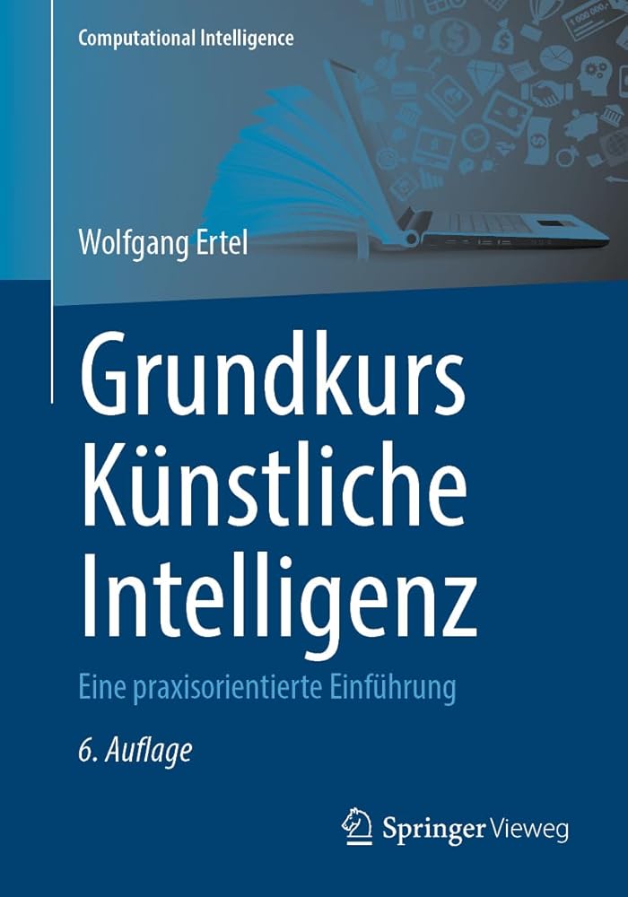 Grundkurs Künstliche Intelligenz: Eine praxisorientierte Einführung (Computational Intelligence) cover image