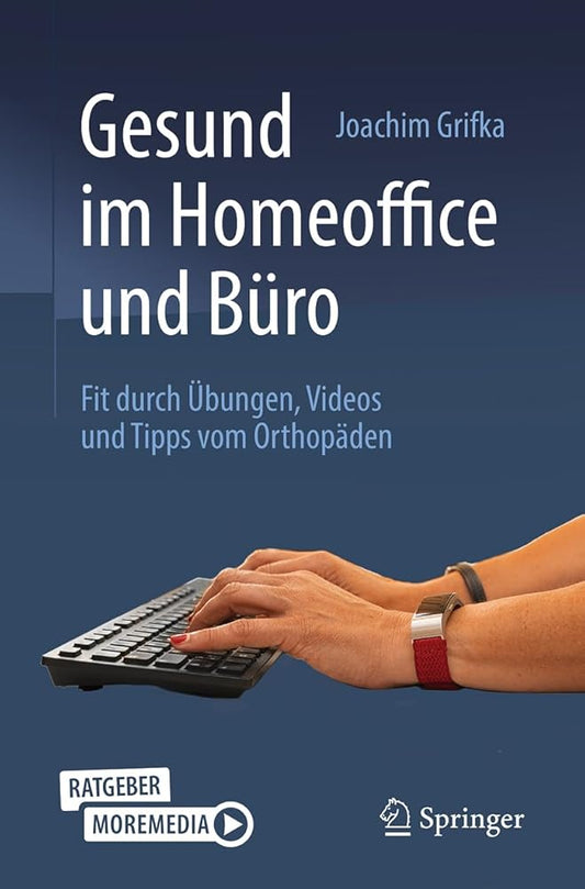 Gesund im Homeoffice und Büro: Fit durch Übungen, Videos und Tipps vom Orthopäden cover image