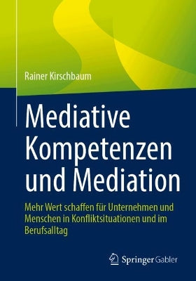 Mediative Kompetenzen und Mediation