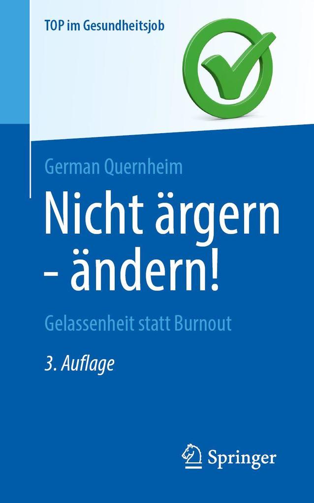Nicht ärgern - ändern!