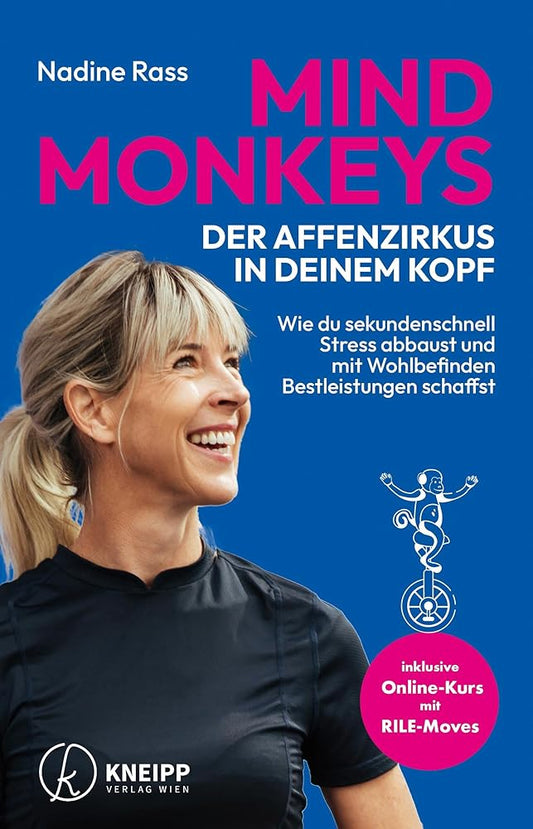 Mind Monkeys – Der Affenzirkus in deinem Kopf: Wie du sekundenschnell Stress abbaust und mit Wohlbefinden Bestleistungen schaffst cover image