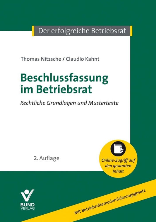Beschlussfassung im Betriebsrat: Rechtliche Grundlagen und Mustertexte (Der erfolgreiche Betriebsrat): Rechtliche Grundlagen und Mustertexte, mit Online-Verlängerung cover image