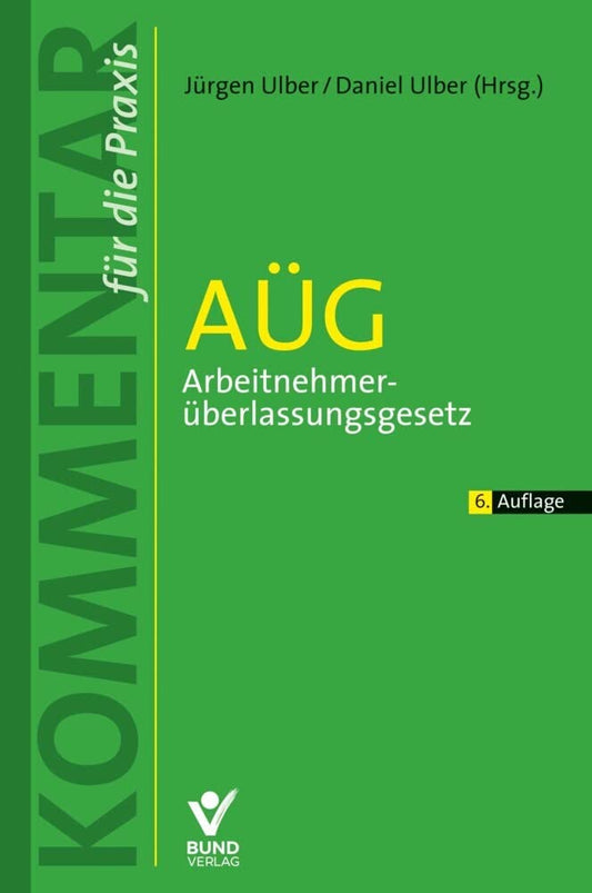 AÜG – Arbeitnehmerüberlassungsgesetz (Kommentar für die Praxis) cover image