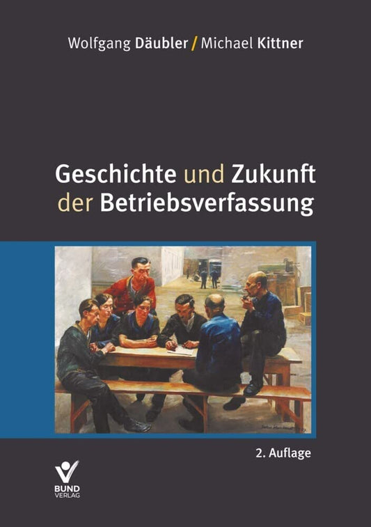 Geschichte und Zukunft der Betriebsverfassung cover image