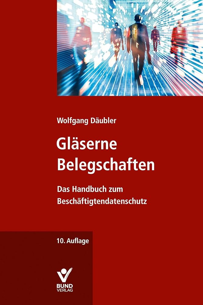 Gläserne Belegschaften: Das Handbuch zum Beschäftigtendatenschutz cover image