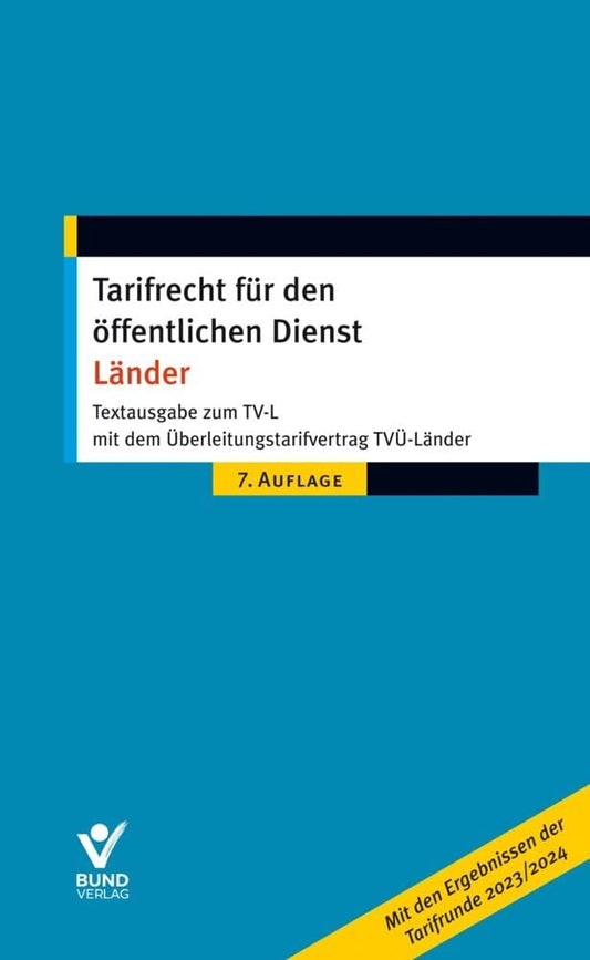 Tarifrecht für den öffentlichen Dienst - Länder: Textausgabe zum TV-L mit dem Überleitungsvertrag TVÜ-Länder cover image