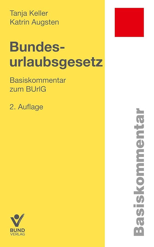 Bundesurlaubsgesetz: Basiskommentar zum BUrlG (Basiskommentare) cover image